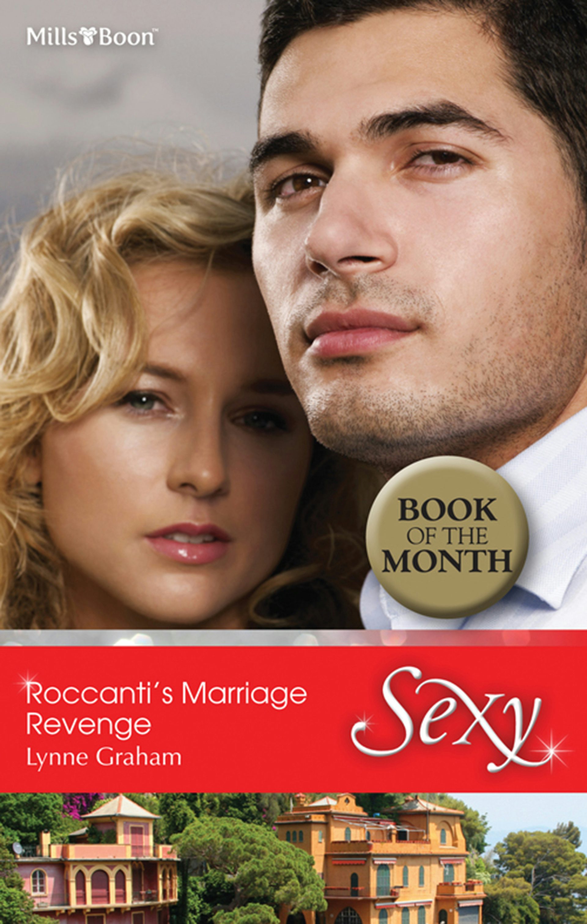 Roccanti's Marriage Revenge by Lynne Graham | Buy direct from publisher ...