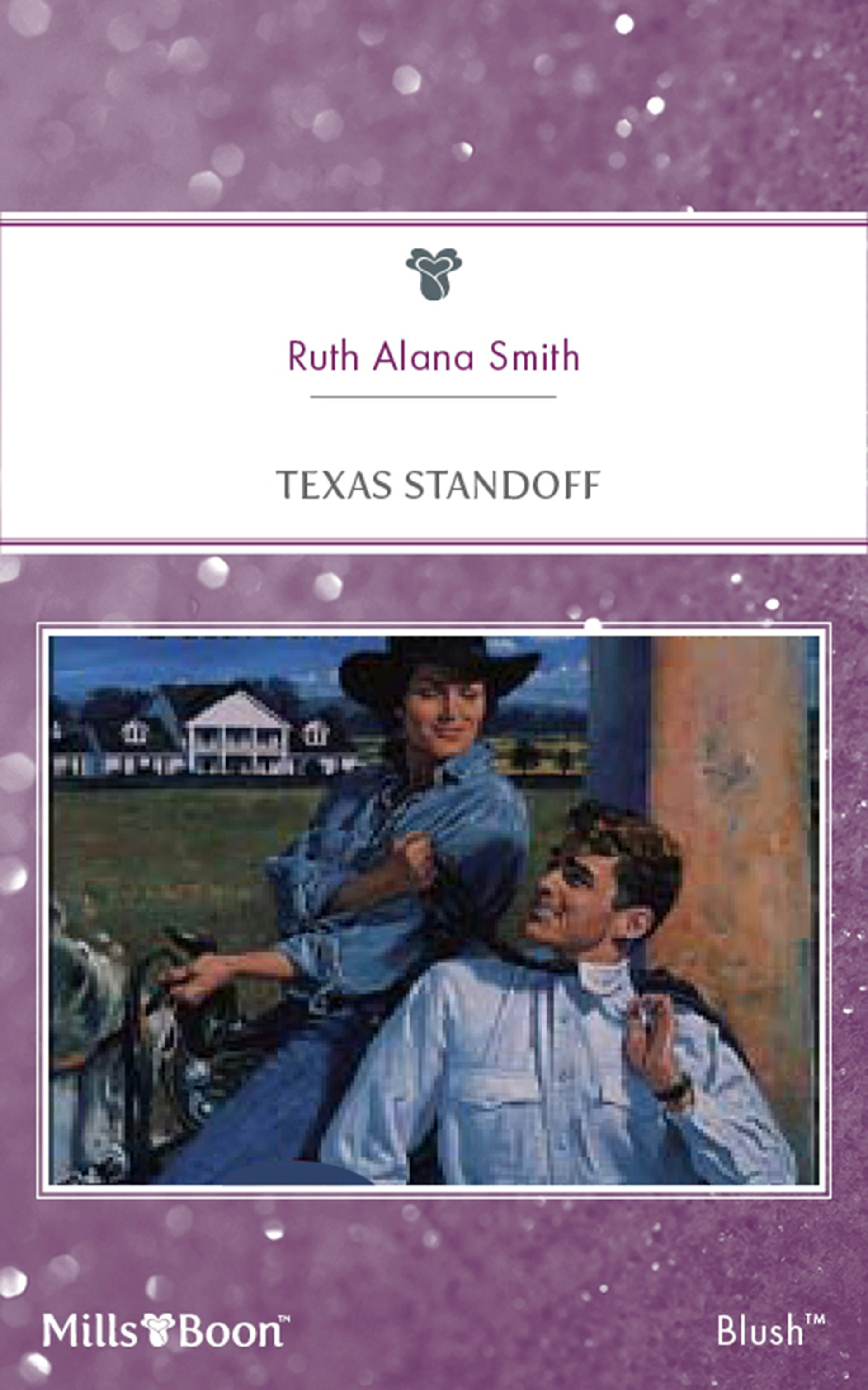 Texas Standoff by Ruth Alana Smith | Buy direct from publisher – Mills ...