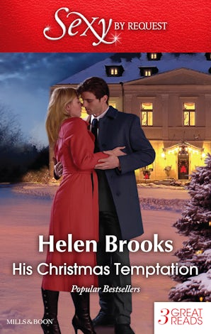 His Christmas Temptation Mistletoe Mistress At Command Just One Last Night His Christmas Temptation Mistletoe Mistress At Command Just One Last Night