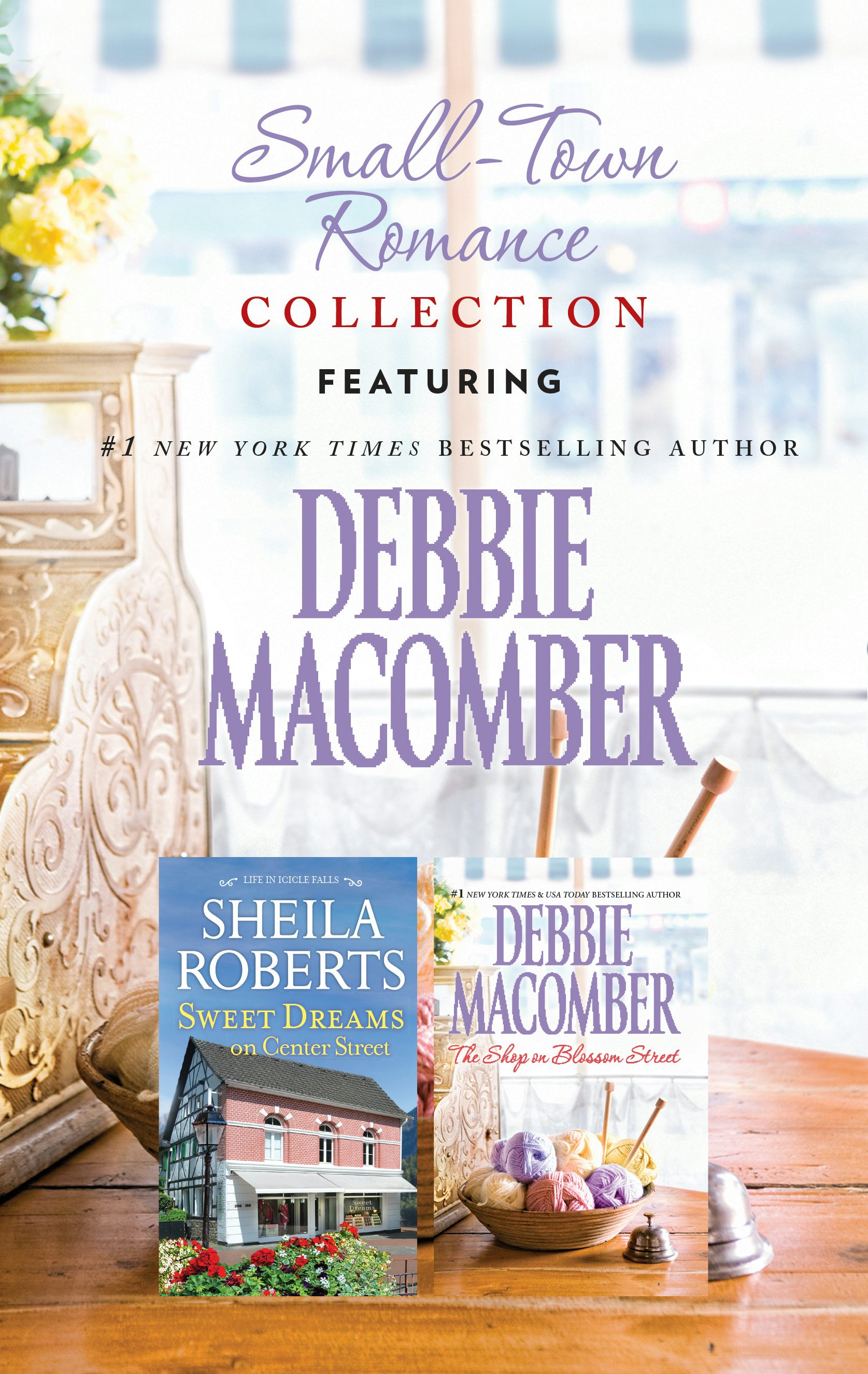 Small-Town Romance Collection by Debbie Macomber | Buy direct from publisher – Mills & Boon ...