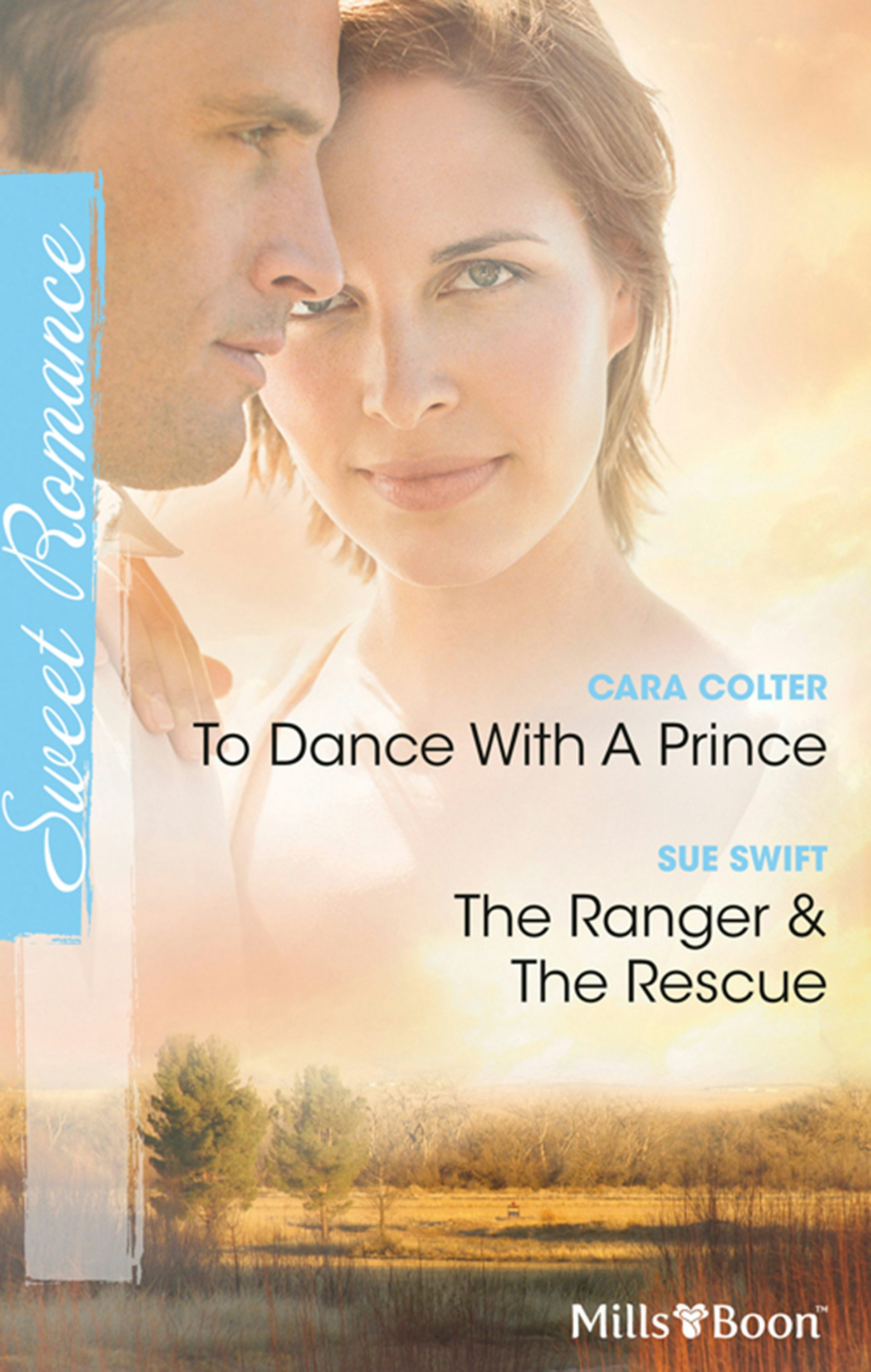 To Dance With A Prince/The Ranger & The Rescue by Cara Colter | Buy ...