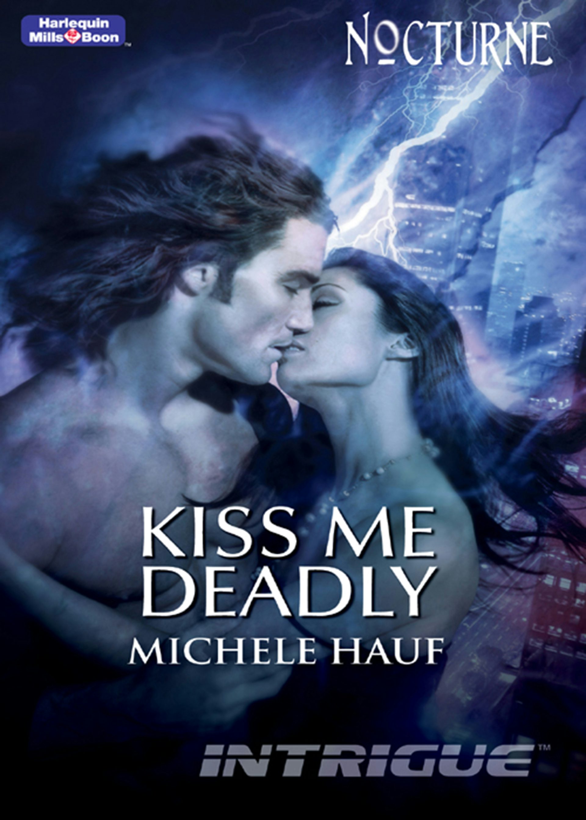 Kiss Me Deadly by Michele Hauf Buy direct from publisher Mills