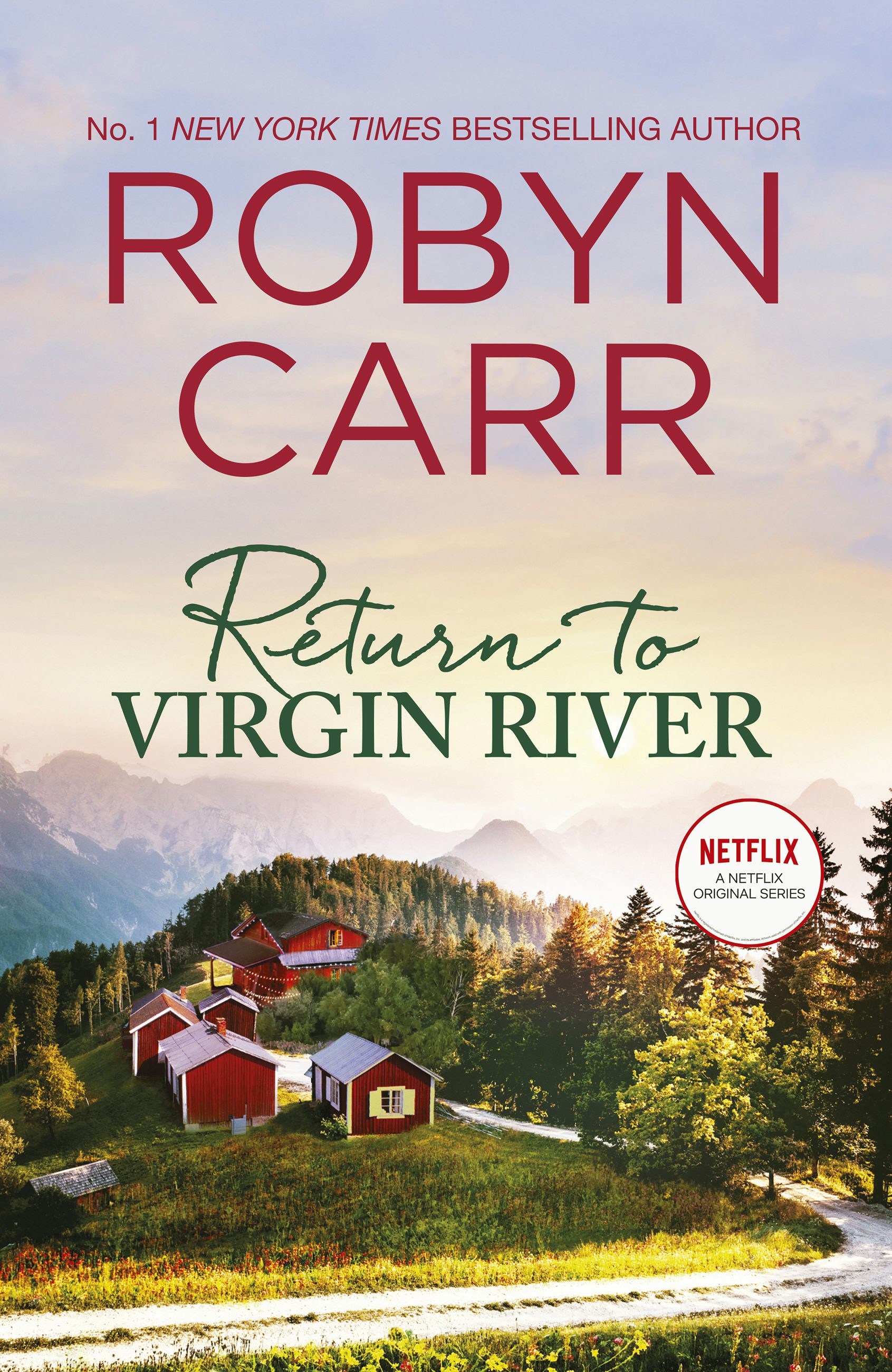 Return To Virgin River By Robyn Carr Buy Direct From Publisher Mills Boon Australia