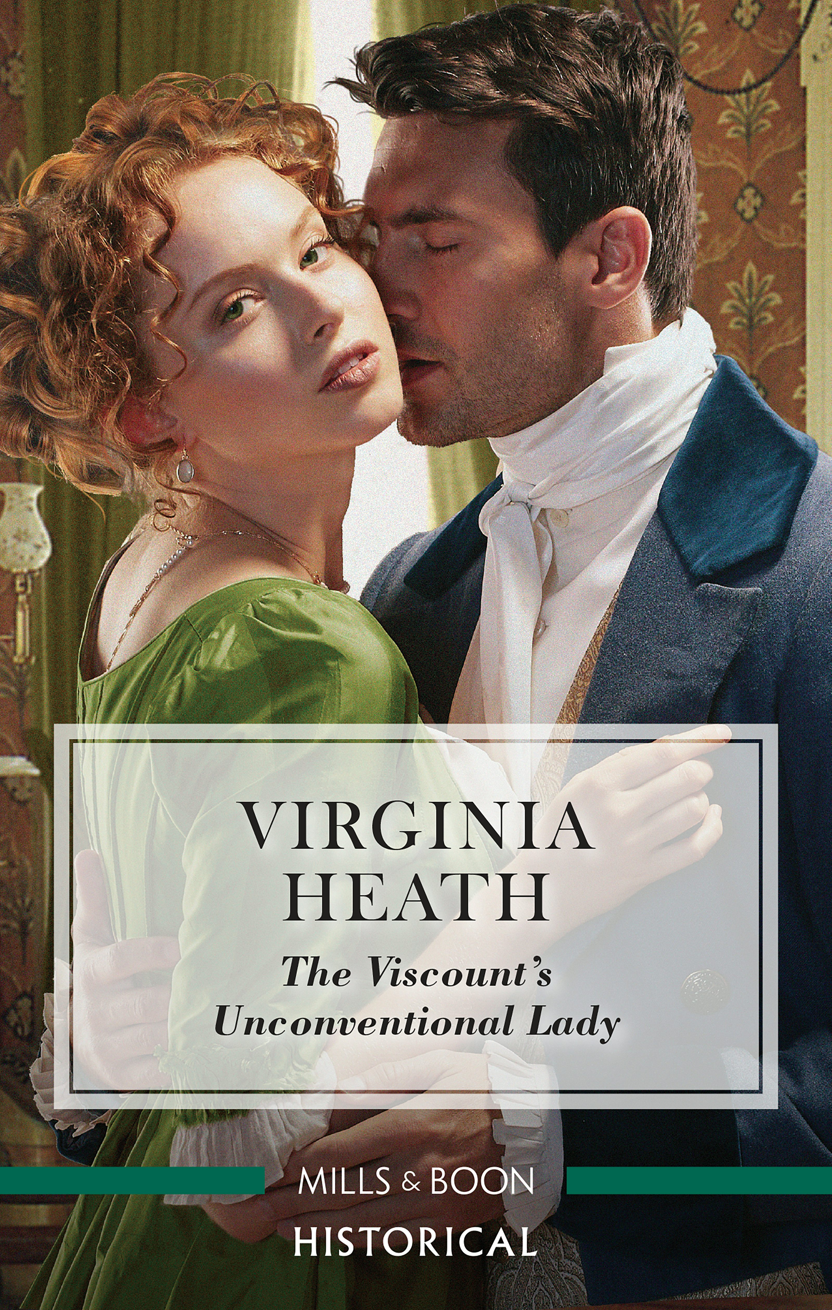 The Viscount's Unconventional Lady by Virginia Heath Buy direct from publisher Mills & Boon